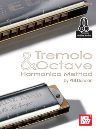 Könyv Tremolo and Octave Harmonica Method Phil Duncan