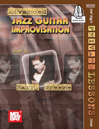 Carte Advanced Jazz Guitar Improvisation Barry Greene