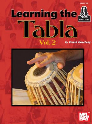 Knjiga Learning the Tabla, Volume 2 David Courtney