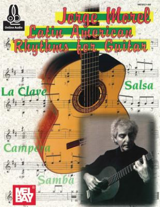 Könyv Jorge Morel: Latin American Rhythms for Guitar Jorge Morel