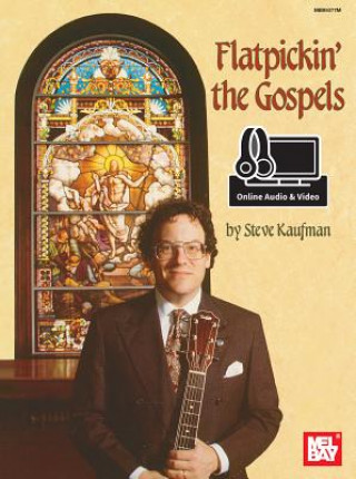 Libro Flatpickin' the Gospels (for Guitar) Steve Kaufman