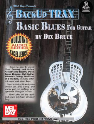 Knjiga Backup Trax: Basic Blues for Guitar Dix Bruce