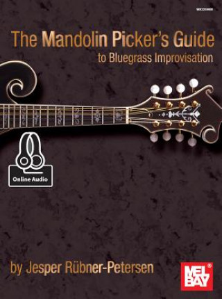Book Mandolin Picker's Guide To Bluegrass Improvisation Jesper Rubner-Peterson