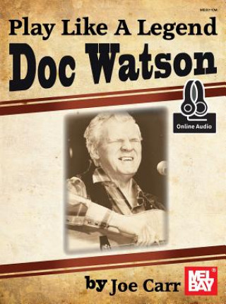 Książka Play Like a Legend: Doc Watson Joe Carr