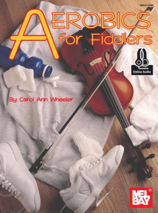 Książka Aerobics for Fiddlers Carol Ann Ledbetter-White