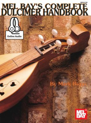 Книга Complete Dulcimer Handbook Mark Biggs