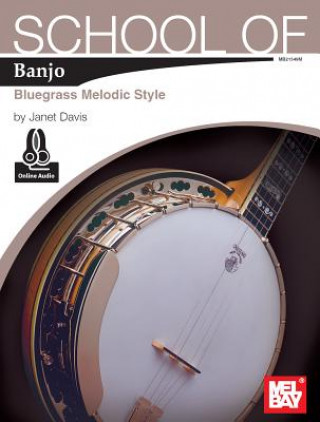 Könyv School of Banjo: Bluegrass Melodic Style Janet Davis