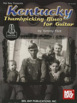 Könyv Kentucky Thumbpicking Blues for Guitar Tommy Flint