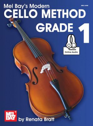 Buch MODERN CELLO METHOD, GRADE 1 ONLINE AUDI Renata Bratt