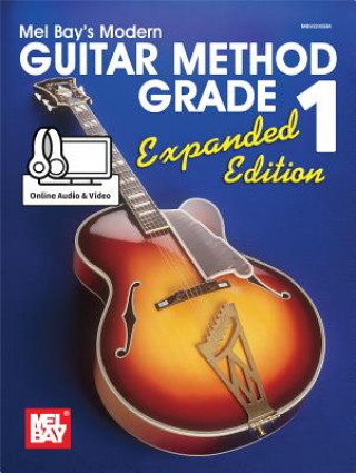 Kniha Modern Guitar Method Grade 1, Expanded Edition Mel Bay