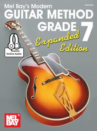 Kniha Modern Guitar Method Grade 7, Expanded Edition William Bay