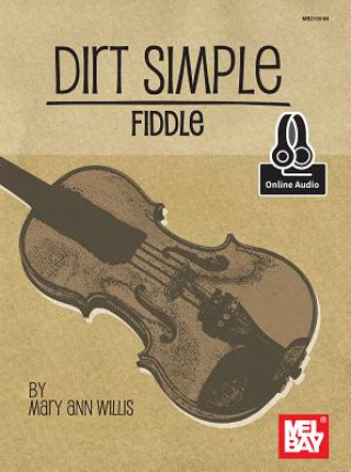 Kniha Dirt Simple Fiddle Mary Ann Harbar Willis