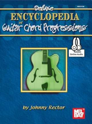 Kniha Deluxe Encyclopedia of Guitar Chord Progressions Johnny Rector