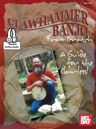 Knjiga Clawhammer Banjo from Scratch Dan Levenson