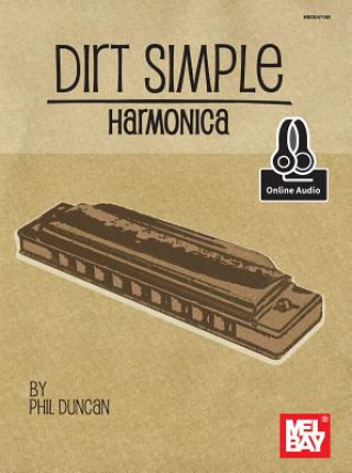 Kniha Dirt Simple Harmonica Phil Duncan