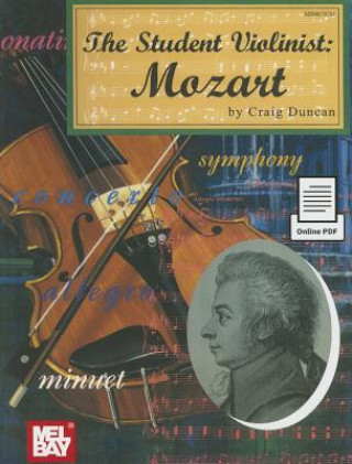 Kniha Student Violinist: Mozart, the Craig Duncan