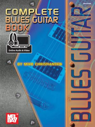 Книга Complete Blues Guitar Book Mike Christiansen