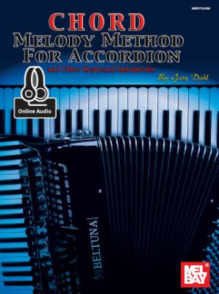 Könyv Chord Melody Method for Accordion Book Gary Dahl