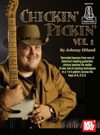 Buch Chickin' Pickin', Volume 1 Johnny Hiland