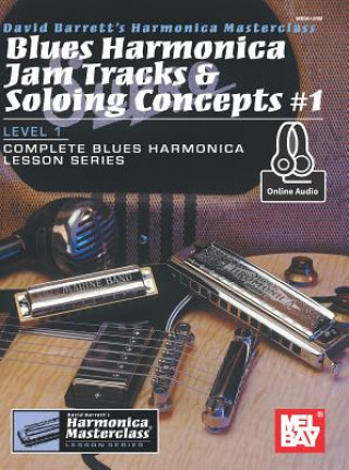 Książka Blues Harmonica Jam Tracks & Soloing Concepts #1 David Barrett