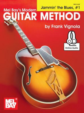 Kniha Modern Guitar Method Jammin' the Blues #1 Frank Vignola