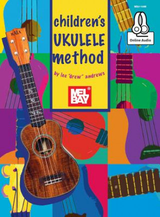 Carte Children's Ukulele Method Lee "Drew" Andrews