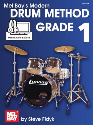 Kniha Modern Drum Method Grade 1 Steve Fidyk