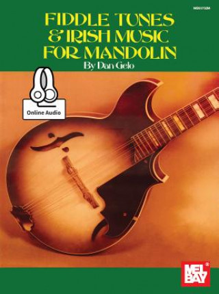 Knjiga Fiddle Tunes & Irish Music for Mandolin Dan Gelo