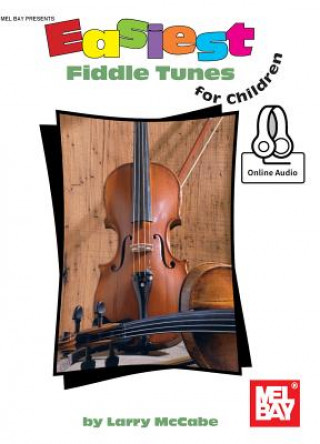 Kniha Easiest Fiddle Tunes for Children Larry McCabe