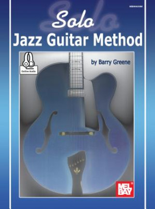 Książka Solo Jazz Guitar Method Barry Greene