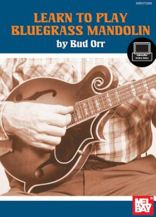Carte Learn to Play Bluegrass Mandolin Bud Orr