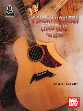 Książka Smokey Mountain Christmas for Guitar Steve Kaufman