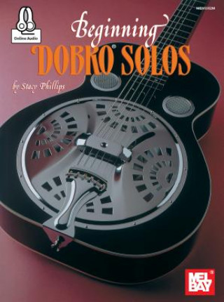 Livre Beginning Dobro Solos Stacy Phillips (Melvyn Marshall)