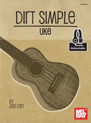 Книга Dirt Simple Uke Joe Carr