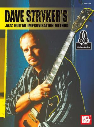 Carte Dave Stryker's Jazz Guitar Improvisation Method Dave Stryker