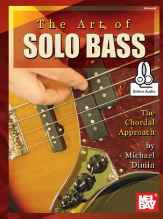 Kniha The Art of Solo Bass Michael Dimin