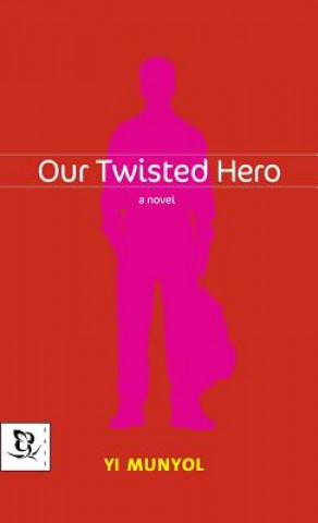 Kniha Our Twisted Hero Yi Munyol
