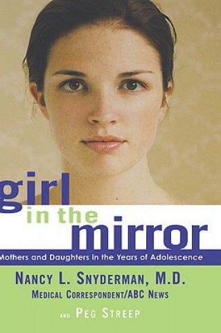 Kniha Girl in the Mirror Nancy L. Snyderman