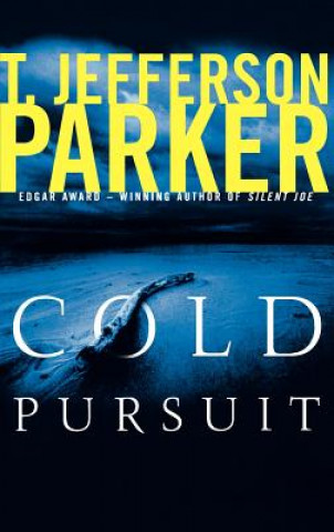 Książka Cold Pursuit T. Jefferson Parker