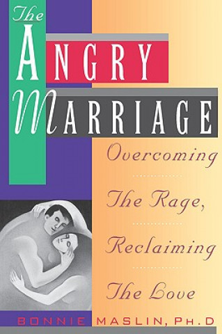 Kniha Angry Marriage Bonnie Maslin