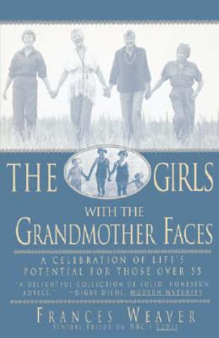 Buch Girls with Grandmother Faces Frances Weaver