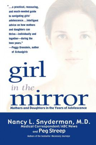 Carte Girl in the Mirror Nancy L. Snyderman