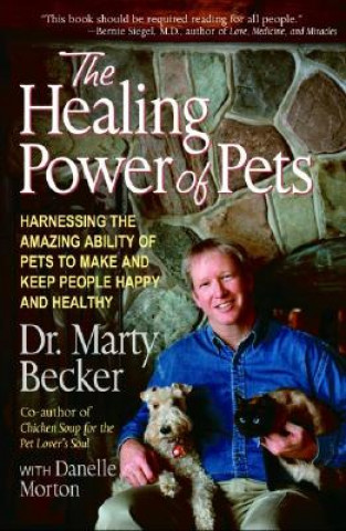 Könyv The Healing Power of Pets Marty Becker