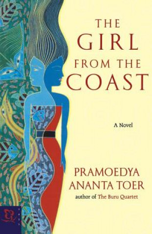 Книга The Girl from the Coast Pramoedya Ananta Toer