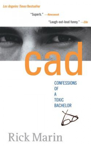 Carte CAD: Confessions of a Toxic Bachelor Rick Marin