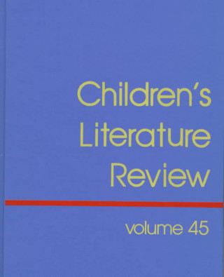 Kniha Children's Literature Review: Excerpts from Reviews, Criticism, & Commentary on Books for Children & Young People Hedblad