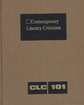 Kniha Contemporary Literary Criticism: Excerpts from Criticism of the Works of Today's Novelists, Poets, Playwrights, Short Story Writers, Scriptwriters, & Gale Group
