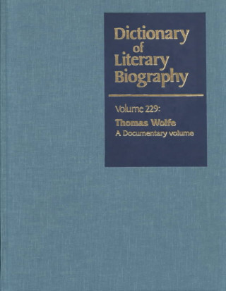 Könyv Dictionary of Literary Biography: Thomas Wolfe: A Documentary Volume Ted Mitchell