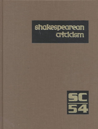 Книга Shakespearean Criticism: Excerpts from the Criticism of William Shakespeare's Plays & Poetry, from the First Published Appraisals to Current Ev Michelle Lee