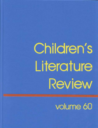 Kniha Children's Literature Review: Excerpts from Reviews, Criticism, & Commentary on Books for Children & Young People Debroah Morad